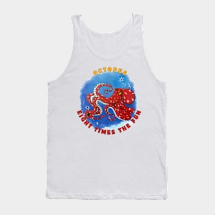 Octopus, eight times the fun Tank Top